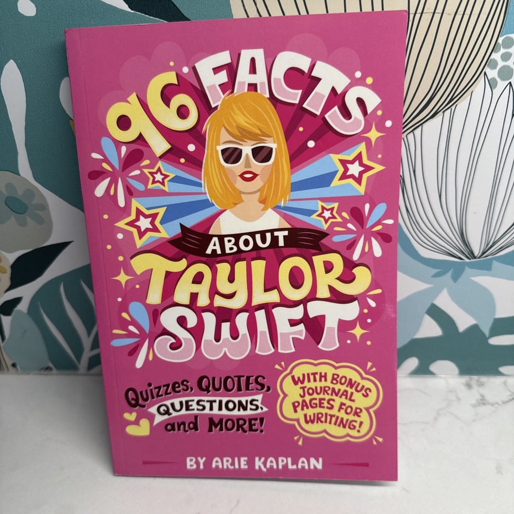 96 Facts About Taylor Swift: Quizzes, Quotes, Questions, and More! With Journal